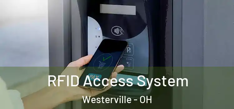  RFID Access System Westerville - OH