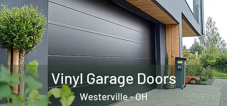  Vinyl Garage Doors Westerville - OH